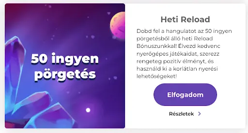 Kaszinó heti reload ajánlat lila űrháttérrel és kristályokkal, szöveg: „50 ingyen pörgetés”, mellette leírás és lila „Elfogadom” gomb.